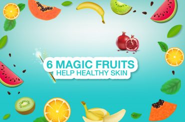 6 Magic Fruits Help Healthy Skin